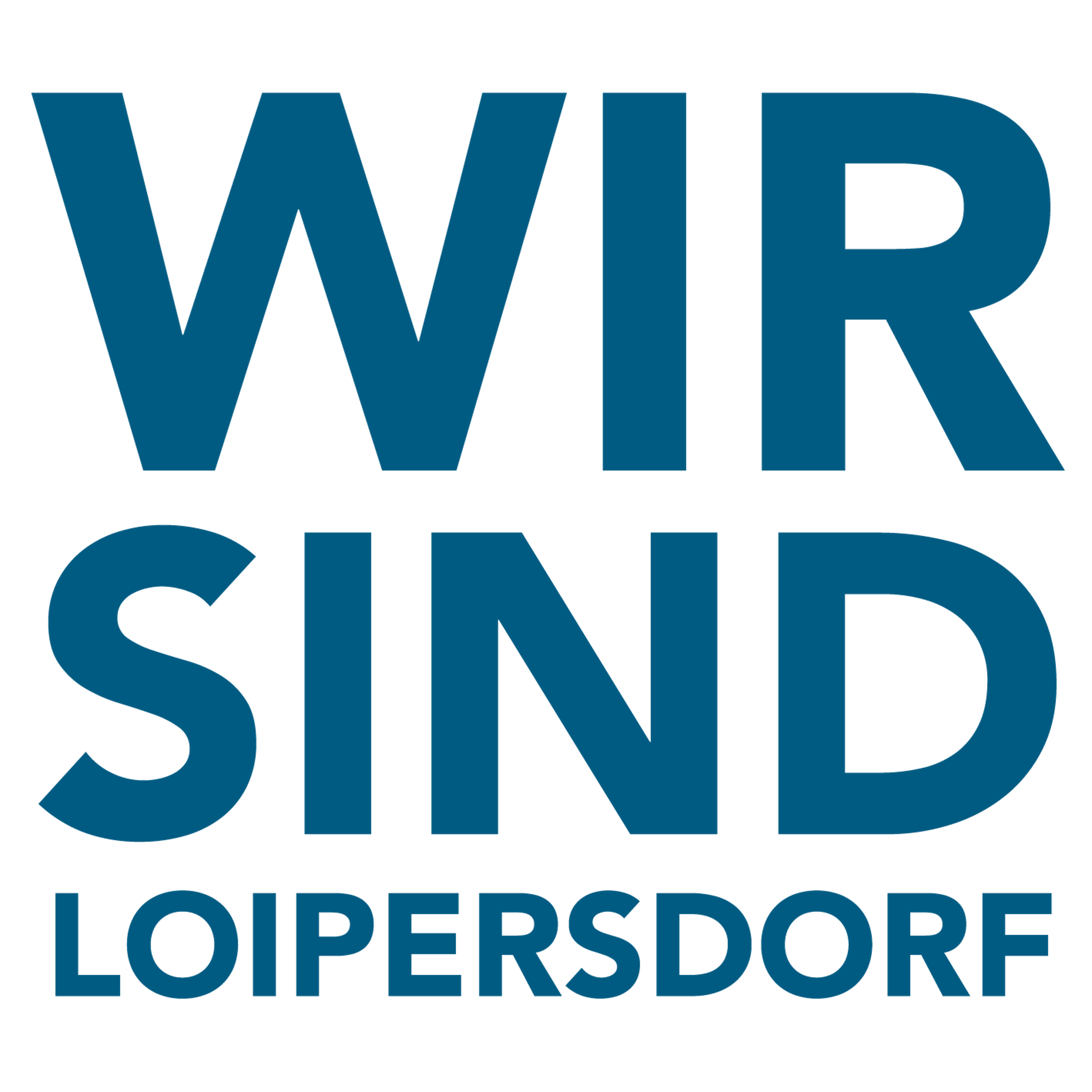 Schriftzug mit "Wir sind Loipersdorf"